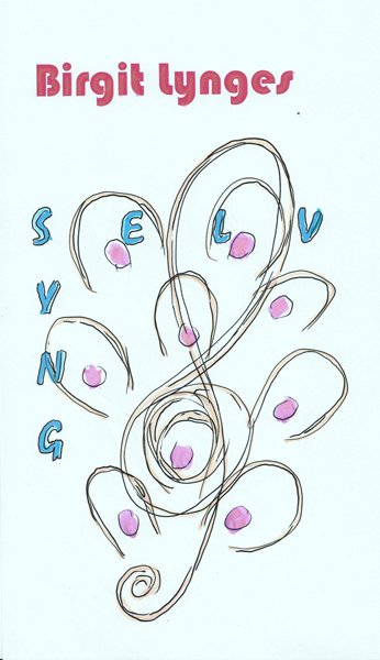 SYNG SELV! - Musik på recept - din recept er DIN SANG! SYNG SELV! - Musik på recept - din recept er DIN SANG!