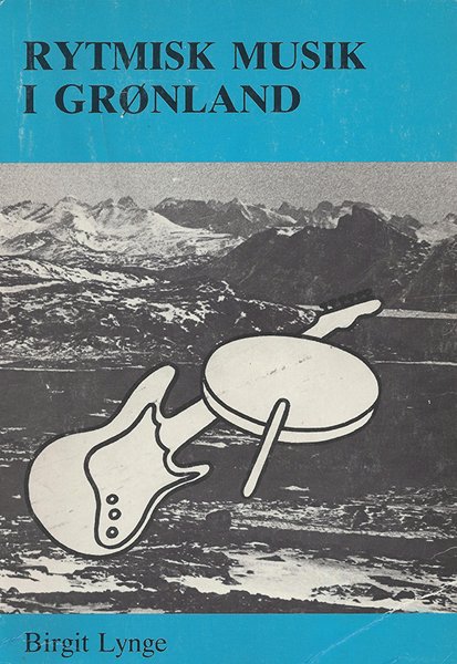 Rytmisk musik i Grønland Rytmisk musik i Grønland